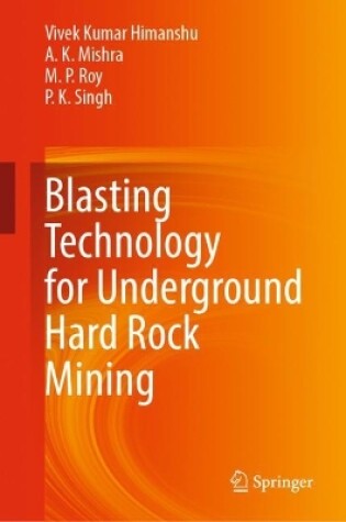 Cover of Blasting Technology for Underground Hard Rock Mining