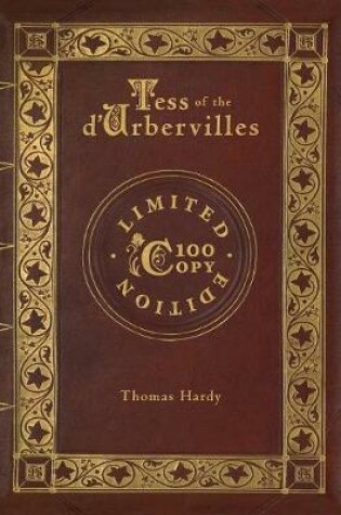 Cover of Tess of the d'Urbervilles (100 Copy Limited Edition)