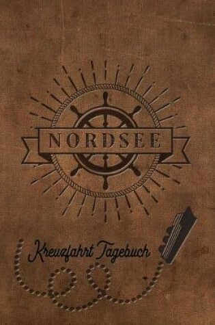 Cover of Kreuzfahrt Tagebuch Nordsee