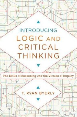 Cover of Introducing Logic and Critical Thinking