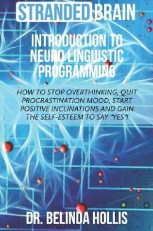 Cover of Stranded Brain Introduction to Neuro Linguistic Programming