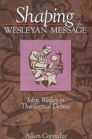 Cover of Shaping the Wesleyan Message