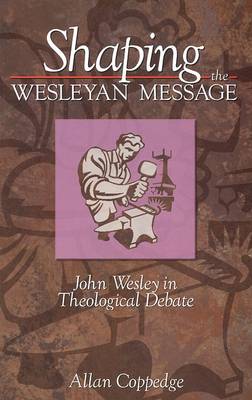 Book cover for Shaping the Wesleyan Message