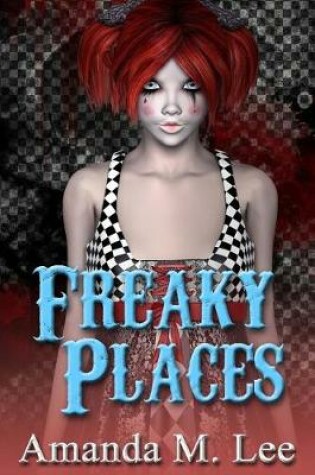 Cover of Freaky Places