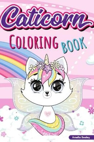 Cover of Cat Unicon Coloring Book for Kids