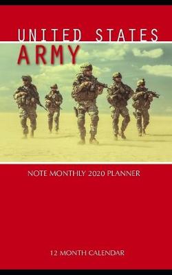 Book cover for United States Army Note Monthly 2020 Planner 12 Month Calendar