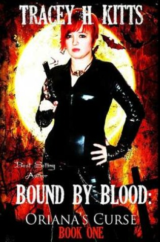 Cover of Bound by Blood, Oriana's Curse