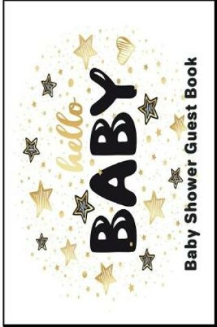 Cover of Hello Baby Baby Shower Guest Book