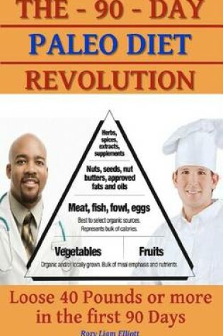 Cover of The 90 Day Paleo Diet Revolution