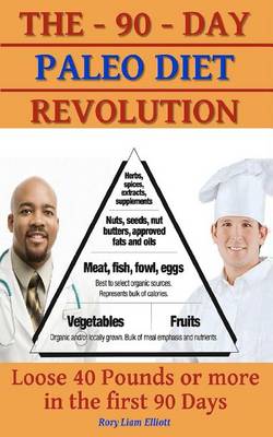 Book cover for The 90 Day Paleo Diet Revolution