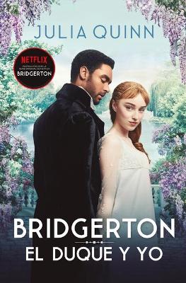 Book cover for Bridgerton 1 - El Duque Y Yo - Bolsillo