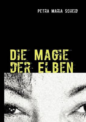 Book cover for Die Magie Der Elben