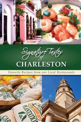 Book cover for Signature Tastes of Charleston