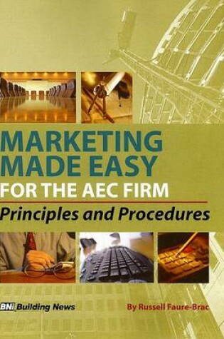 Cover of Marketing Made Easy for the AEC Firm