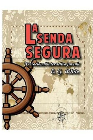 Cover of La senda segura