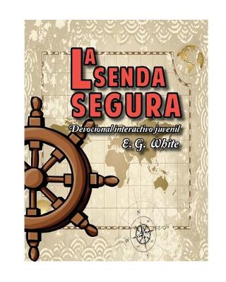 Book cover for La senda segura