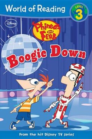 Cover of Phineas and Ferb Boogie Down