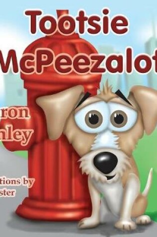 Cover of Tootsie McPeezalot