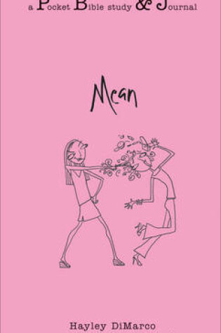 Cover of Mean: A Pocket Bible Study & Journal