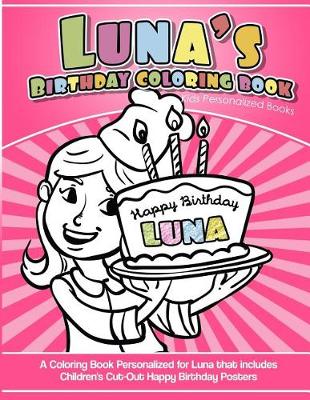 Book cover for Luna's Birthday Coloring Book Kids Personalized Books