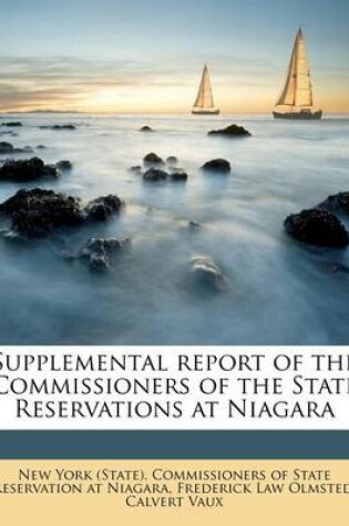 Cover of Supplemental Report of the Commissioners of the State Reservations at Niagara