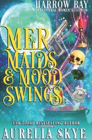 Cover of Mermaids & Mood Swings