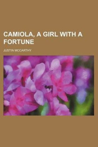 Cover of Camiola, a Girl with a Fortune