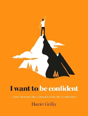 Book cover for I Want to be Confident