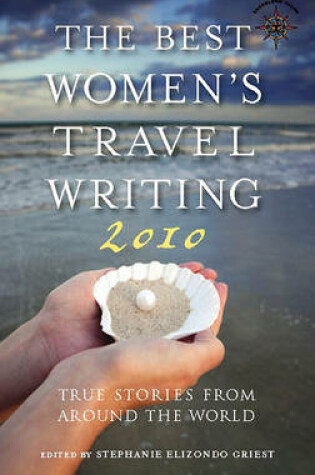 Cover of The Best Women's Travel Writing 2010