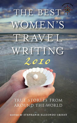 Book cover for The Best Women's Travel Writing 2010