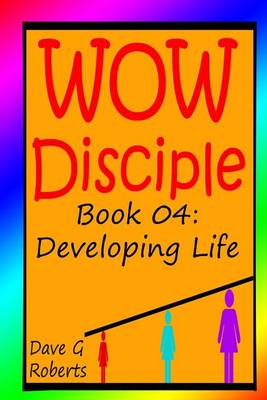 Book cover for Wow Disciple Book 04