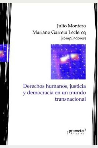 Cover of Derechos humanos, justicia y democracia en un mundo transnacional