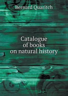 Book cover for Catalogue of books on natural history