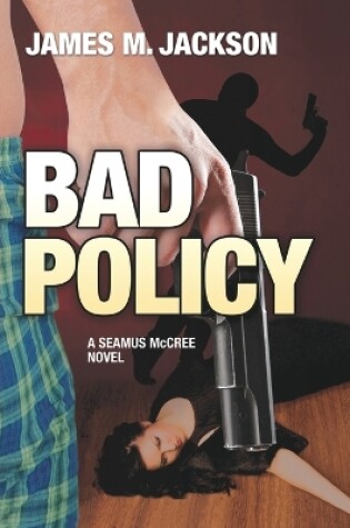 Cover of Bad Policy