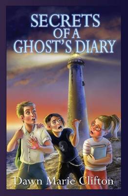 Book cover for Secrets of a Ghost's Diary