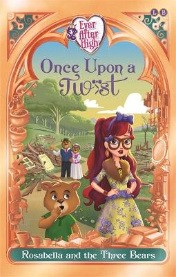 Cover of Once Upon a Twist: Rosabella and the Three Bears