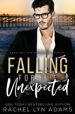 Cover of Falling for the Unexpected