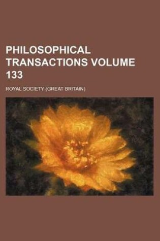 Cover of Philosophical Transactions Volume 133