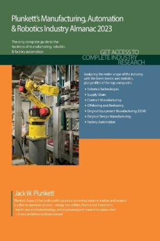 Cover of Plunkett's Manufacturing, Automation & Robotics Industry Almanac 2023