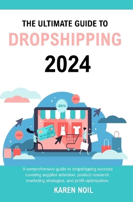 Book cover for The Ultimate Guide to Dropshipping 2024