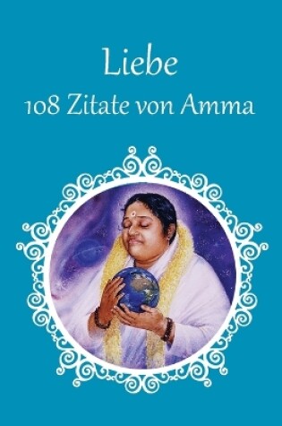 Cover of 108 Zitate von Amma uber Liebe