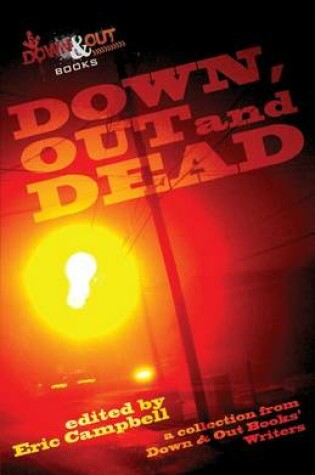 Cover of Down, Out and Dead