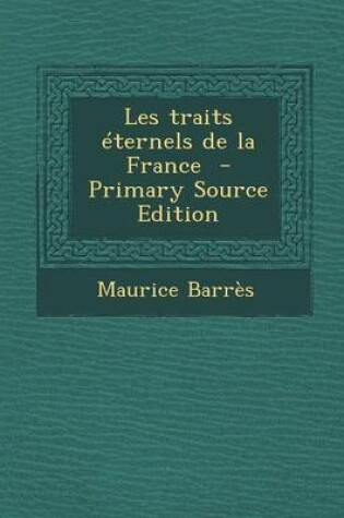 Cover of Les Traits  ternels de la France