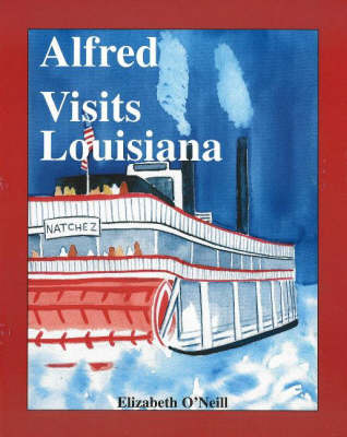 Book cover for Alfred Visits Louisiana
