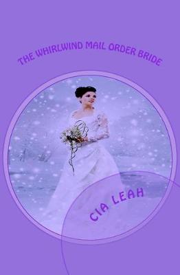 Book cover for The Whirlwind Mail Order Bride