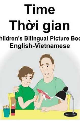 Cover of English-Vietnamese Time Children's Bilingual Picture Book