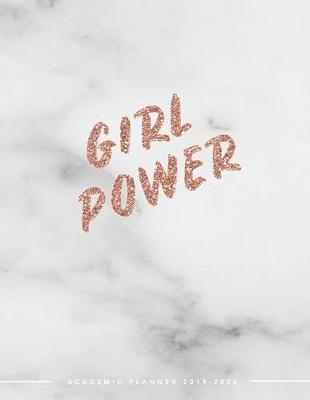 Book cover for Girl Power - Academic Planner 2019-2020