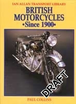 Book cover for British Motorcycles Since 1900: Ian Allan Transport Library