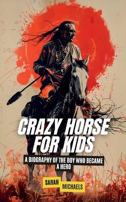 Book cover for Crazy Horse for Kids