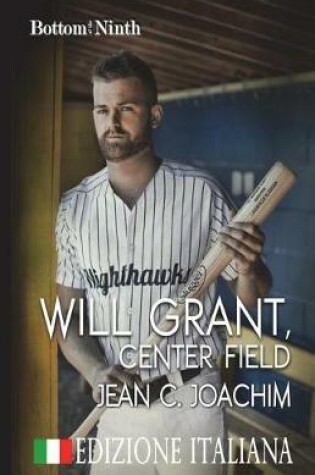 Cover of Will Grant, Center Field (Edizione Italiana)
